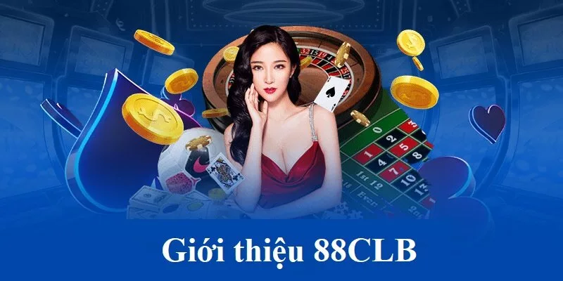 Giới thiệu app casino 88clb