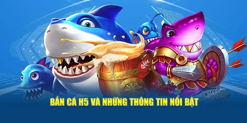 Bắn cá h5