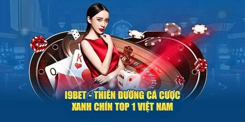 i9BET thiên đường cá cược bóng đá